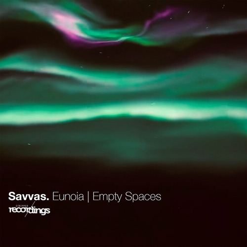 Savvas - Eunoia _ Empty Space [334SR]